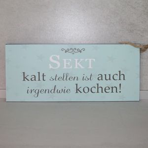 Schild " Sekt kalt stellen...."